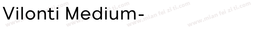 Vilonti Medium字体转换